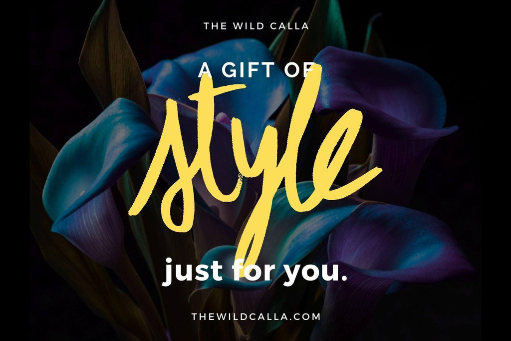 The Wild Calla Gift Card - The Wild Calla 